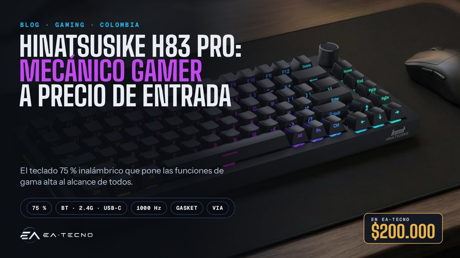 Hinatsusike H83 PRO: el teclado mecánico 75 % que pone el gaming de gama alta al alcance de todos
